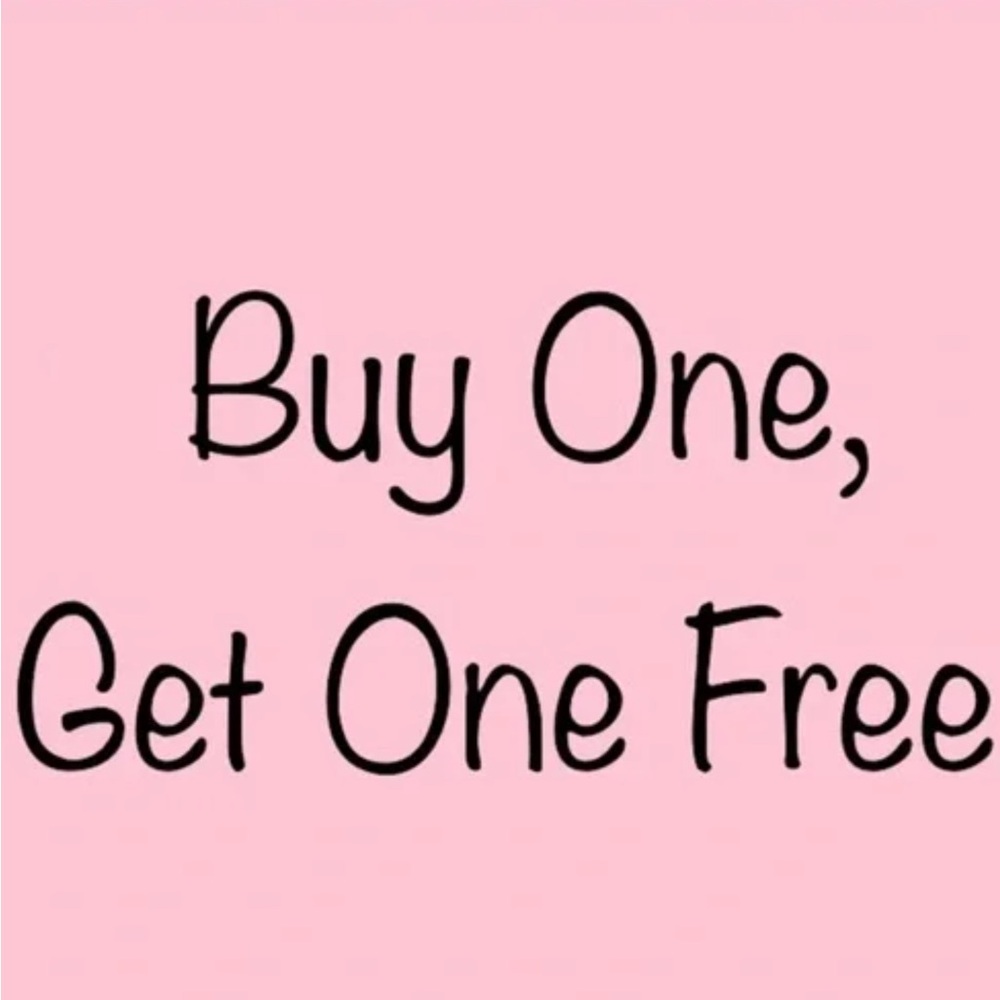 Pink "Buy One, Get One Free Till midnight September 6th